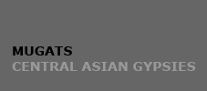 Central Asian Gypsies: MUGATS